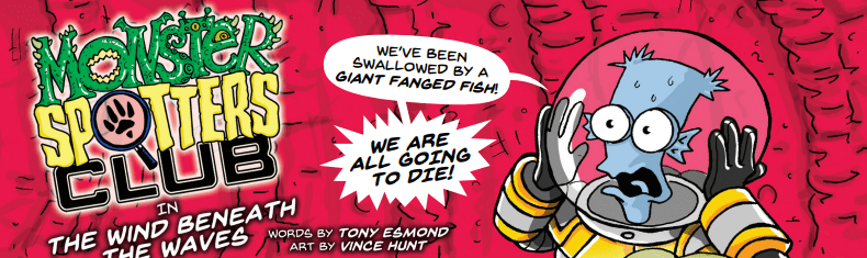 Monster Spotters Club by Tony Esmond and Vince Hunt