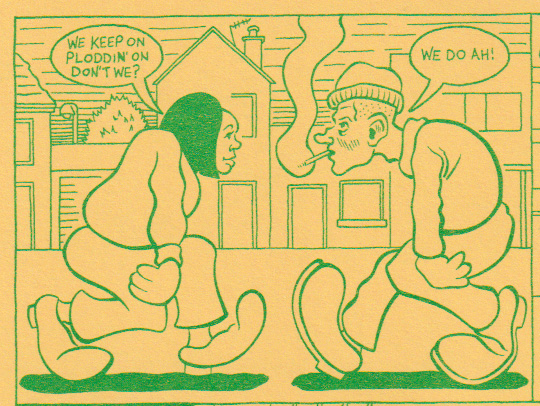 Panel with text 'we keep on ploddin' don't we?' 'We do ah!'